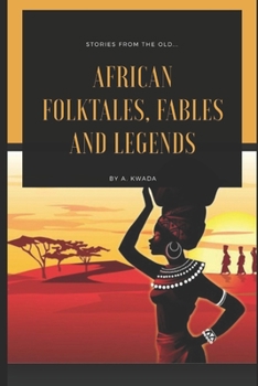 Paperback African folktales, fables and legends Book