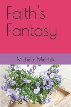 Paperback Faith's Fantasy Book