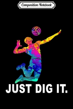 Paperback Composition Notebook: Volleyball Team Spirit Setter Spike Practice Journal/Notebook Blank Lined Ruled 6x9 100 Pages Book