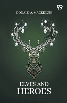 Elves And Heroes