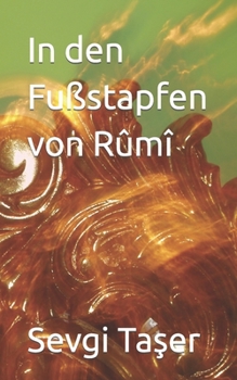 Paperback In den Fußstapfen von Rûmî [German] Book