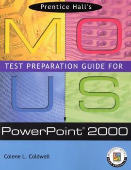 Paperback Prentice Hall MOUS Test Preparation Guide for PowerPoint 2000 Book