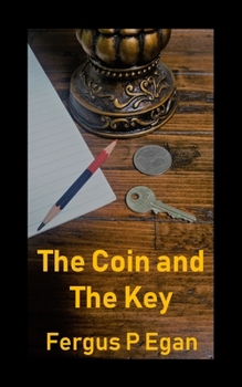 Paperback The Coin and the Key Book