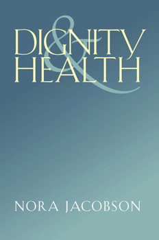 Paperback Dignity and Health Book