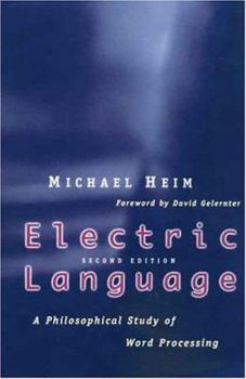 Paperback Electric Language: A Philosophical Study of Word Processing; Second Edition Book