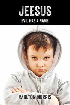 Paperback Jeesus: Evil Has a Name Book
