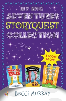 Paperback My Epic Adventures StoryQuest Collection: 3 books in 1 Book