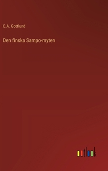 Hardcover Den finska Sampo-myten [Swedish] Book