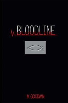 Bloodline - Book #1 of the Bloodline Saga