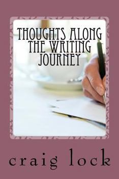 Paperback Thoughts Along the Writing Journey: Writers on Writing Book