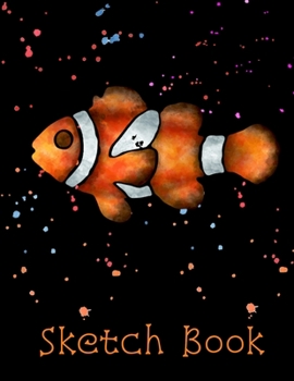 Sketch Book: 8.5x11 inch blank sketchbook for kids, teens, adults, & artists of all ages!