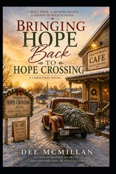 Paperback Bringing Hope Back To Hope Crossing Book