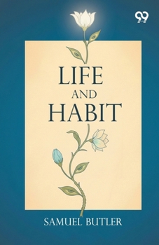 Paperback Life And Habit Book