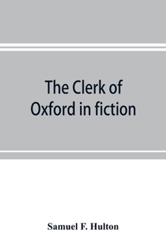 The Clerk of Oxford in Fiction