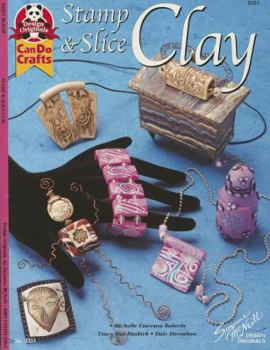 Stamp & Slice Clay