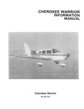 Paperback Cherokee Warrior Information Manual PA-28-151: 1974-76 Piper Pilot Operating Handbook (POH) / Aircraft Flight Manual (AFM) Book