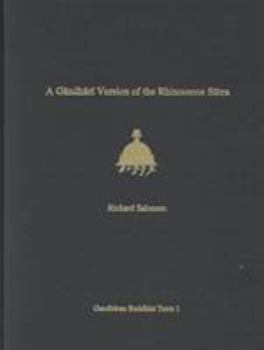 Hardcover A Gandhari Version of the Rhinoceros Sutra: British Library Kharosthi Fragment 5b Book