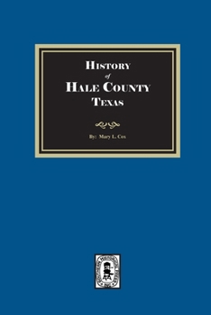 Paperback History of Hale County, Texas Book