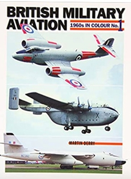 Paperback British Military Aviation: 1960s in Colour No. 1 - Meteor, Valiant and Beverley Book