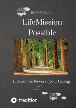 Paperback LifeMission Possible: Unleash the Power of your Calling Book