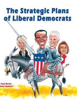 Paperback The Strategic Plans of Liberal Democrats Book