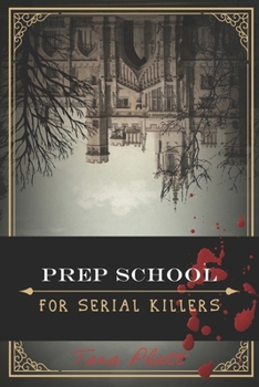 Paperback Prep School for Serial Killers Book