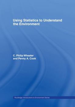 Hardcover Using Statistics to Understand the Environment Book