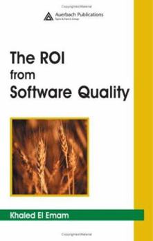 Hardcover The Roi from Software Quality Book