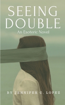 Paperback Seeing Double: An Esoteric Novel Book