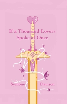 Paperback If a Thousand Lovers Spoke at Once Book