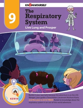 Paperback The Respiratory System: Live Lung and Prosper - Adventure 9 Book