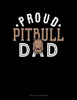 Paperback Proud Pitbull Dad: Cornell Notes Notebook Book
