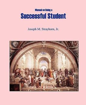 Paperback Manual on Being a Successful Student Book