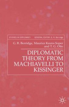 Paperback Diplomatic Theory from Machiavelli to Kissinger Book