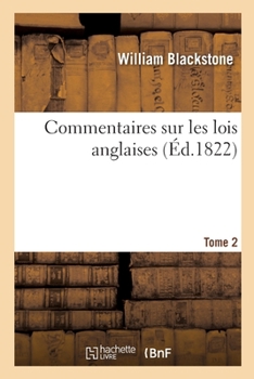 Paperback Commentaires Sur Les Lois Anglaises. Tome 2 [French] Book