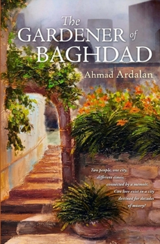 Paperback The Gardener of Baghdad Book