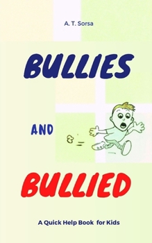 Paperback Bullies and Bullied Book