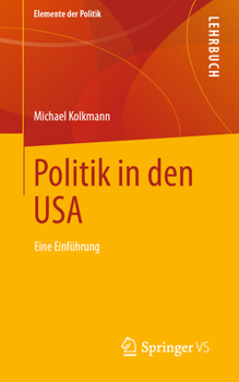 Paperback Politik in Den USA: Eine Einführung [German] Book