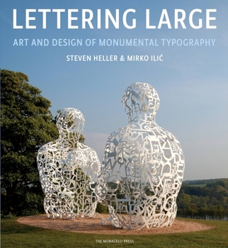 Hardcover Lettering Large: The Art and Design of Monumental Typography Book