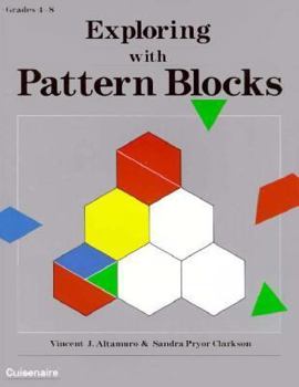 Paperback Exploring with Pattern Blocks: Grades 4-8 Book