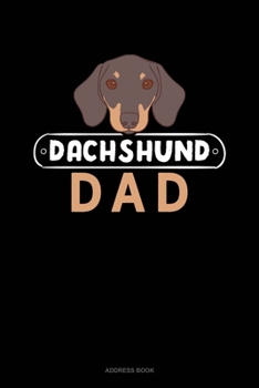 Paperback Dachshund Dad: Address Book