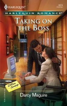 Taking On The Boss - Book #3 of the Office Gossip