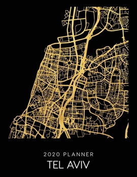 Paperback 2020 Planner Tel Aviv: Weekly - Dated With To Do Notes And Inspirational Quotes - Tel Aviv - Israel Book