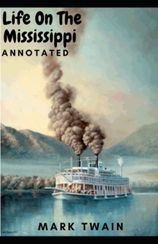 Paperback Life On The Mississippi Annotated Book