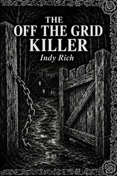 Paperback The Off the Grid Killer: A Dark Etchings Mystery Book