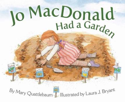 Jo MacDonald Had a Garden - Book #2 of the Jo MacDonald