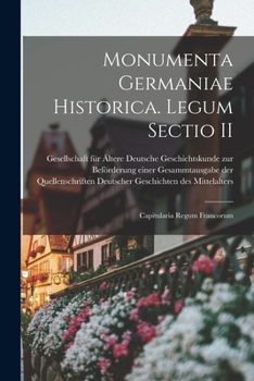 Paperback Monumenta Germaniae historica. Legum sectio II: Capitularia regum Francorum [Latin] Book