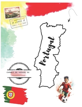 Paperback Portugal 4/6 ans - 2023: Découvre le Portugal en t'amusant ! [French] Book