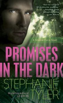 Promises In The Dark - Book #2 of the Shadow Force