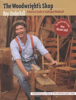 Paperback Woodwright's Shop: A Practical Guide to Traditional Woodcraft Book